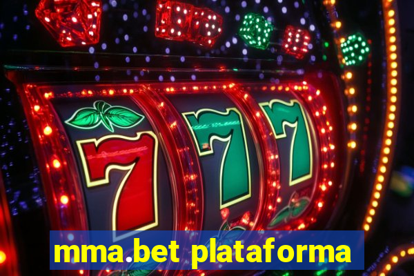 mma.bet plataforma